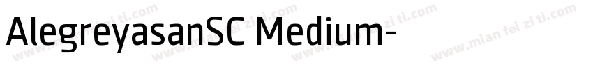 AlegreyasanSC Medium字体转换